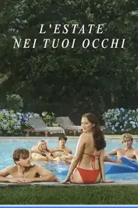 L'estate nei tuoi occhi (2022) - Serie TV Streaming HD