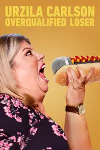 Urzila Carlson: Overqualified Loser (2020) - Film Streaming HD