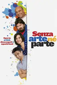 Senza arte né parte (2011) - Film Streaming HD