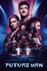 Future Man (2017) - Serie TV Streaming HD