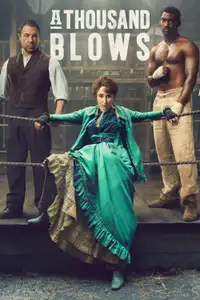 A Thousand Blows (2025) - Serie TV Streaming HD