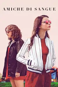 Amiche di sangue (2018) - Film Streaming HD