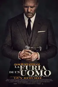 La furia di un uomo - Wrath of Man (2021) - Film Streaming HD