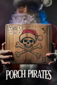 Porch Pirates (2024) - Film Streaming HD