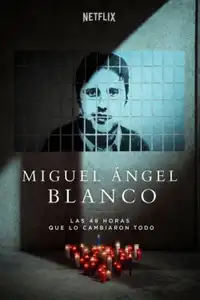 Miguel Ángel Blanco: Las 48 horas que lo cambiaron todo (2026) - Film Streaming HD