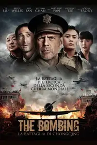 The Bombing - La battaglia di Chongqing (2018) - Film Streaming HD