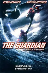 The Guardian - Salvataggio in mare (2006) - Film Streaming HD