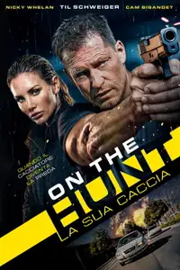 On the Hunt – La sua caccia (2026) - Film Streaming HD