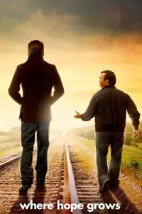 Where Hope Grows - Nulla è perduto (2014) - Film Streaming HD