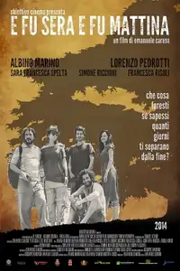 E fu sera e fu mattina (2014) - Film Streaming HD