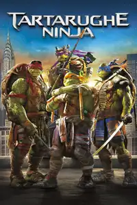 Tartarughe Ninja (2014) - Film Streaming HD
