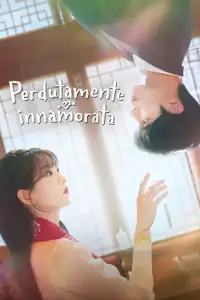 Perdutamente innamorata (2025) - Serie TV Streaming HD