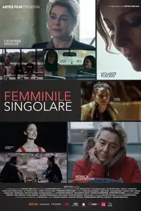 Femminile singolare (2022) - Film Streaming HD