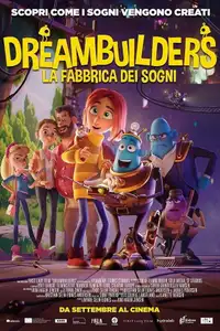 Dreambuilders - La fabbrica dei sogni (2020) - Film Streaming HD