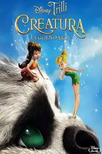 Trilli e la creatura leggendaria (2014) - Film Streaming HD