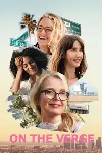 On the Verge - Al limite (2021) - Serie TV Streaming HD