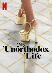 My Unorthodox Life (2021) - Serie TV Streaming HD