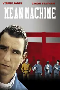 Mean Machine (2001) - Film Streaming HD