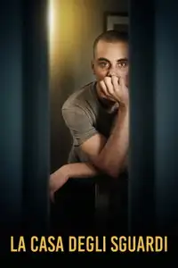 La casa degli sguardi (2025) - Film Streaming HD