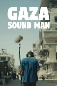 غزة.. صوت الحياة والموت (2024) - Film Streaming HD