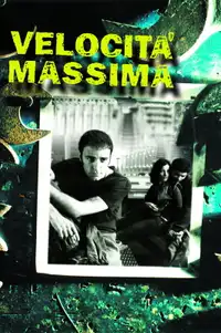 Velocità massima (2002) - Film Streaming HD