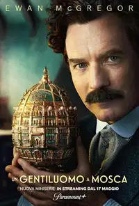 Un gentiluomo a Mosca (2024) - Serie TV Streaming HD